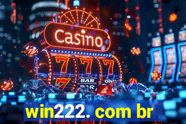 win222. com br